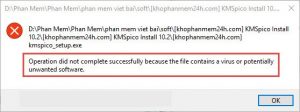 Lỗi operation did not complete successfully because the file contains a virus